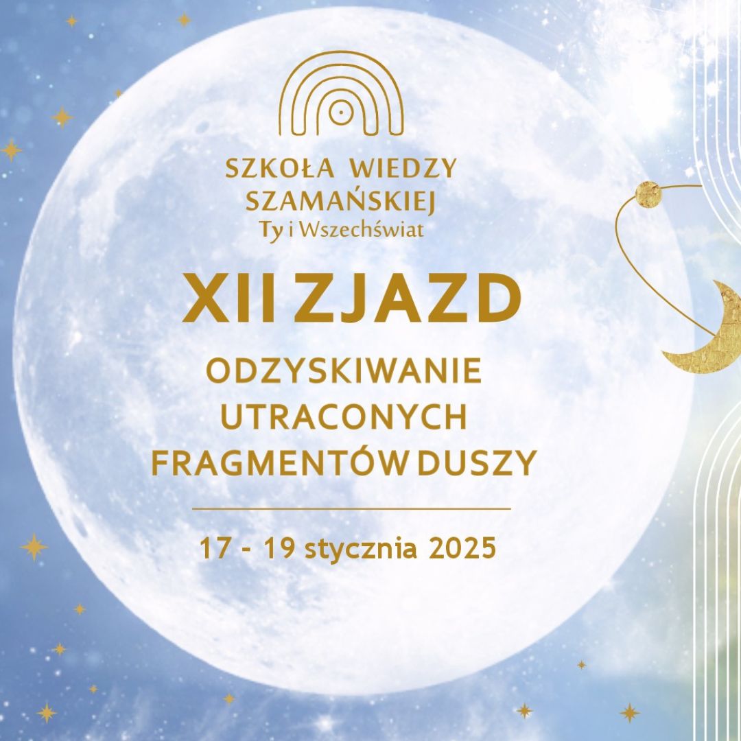  XII zjazd Szkoły Wiedzy Szamańskiej 