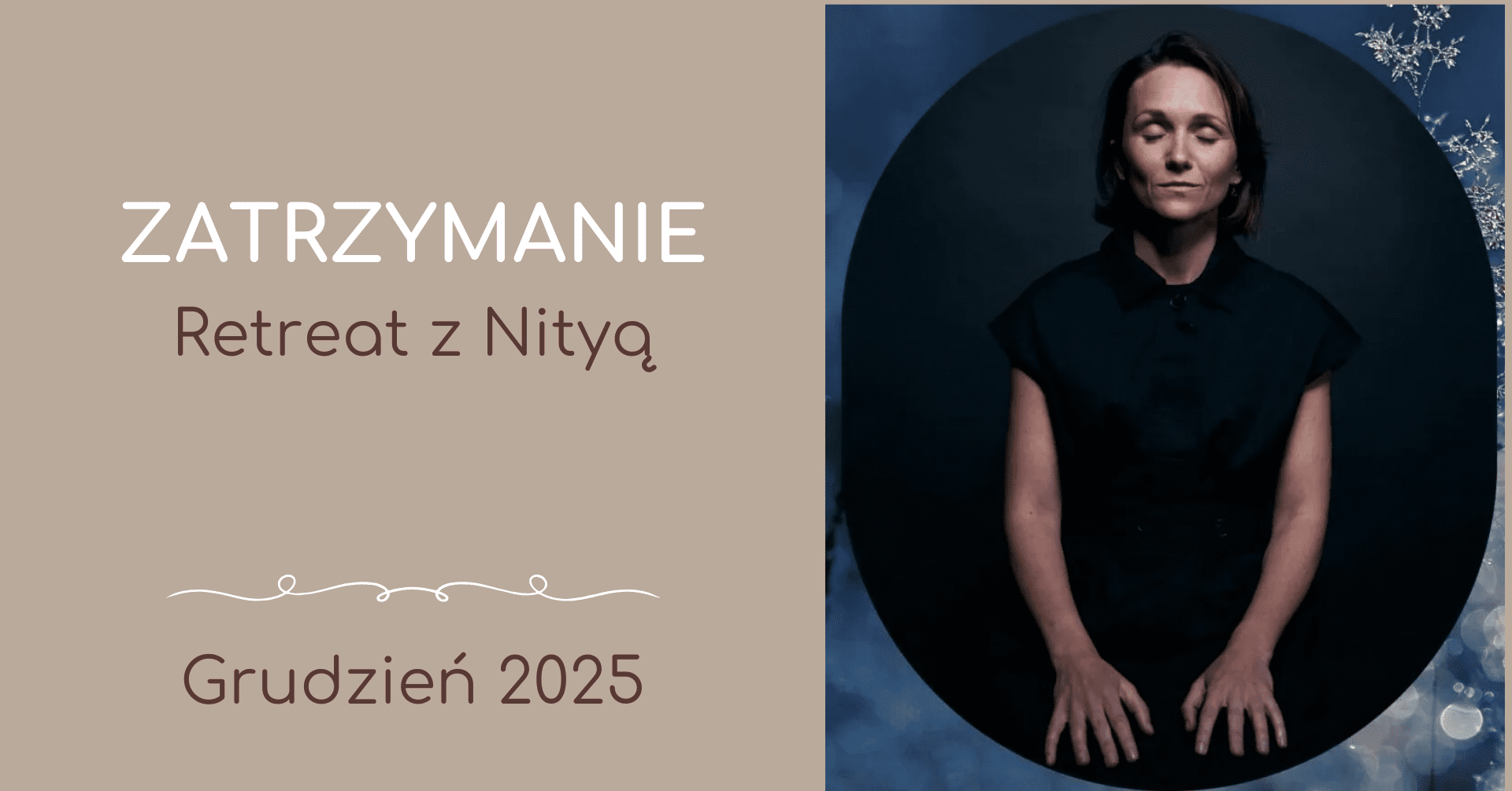 ZATRZYMANIE – Retreat z Nityą