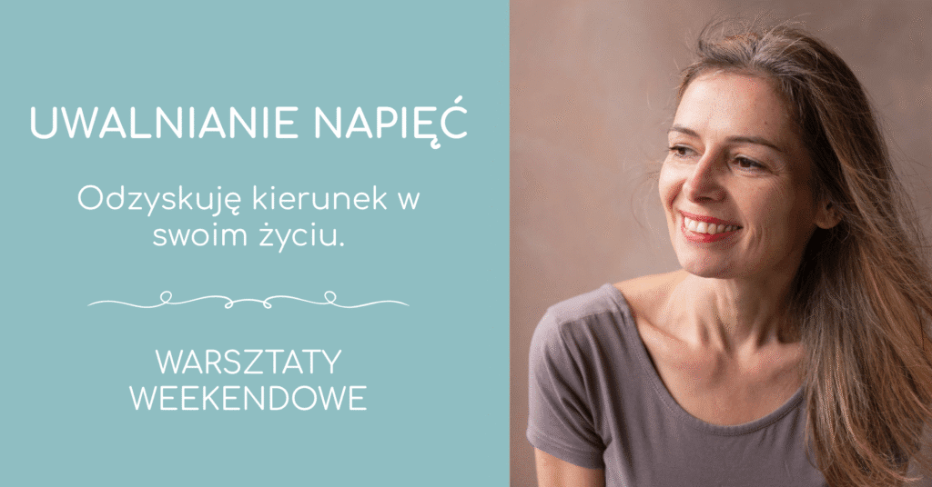 warsztaty weekendowe uwalnianie napięć