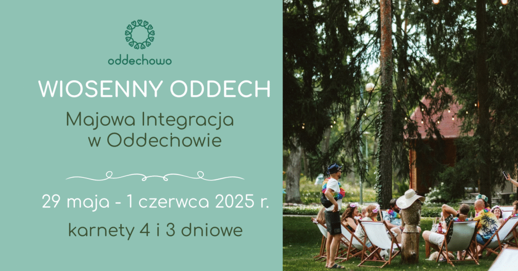 WIOSENNY ODDECH MAJOWA INTEGRACJA W ODDECHOWIE (2)