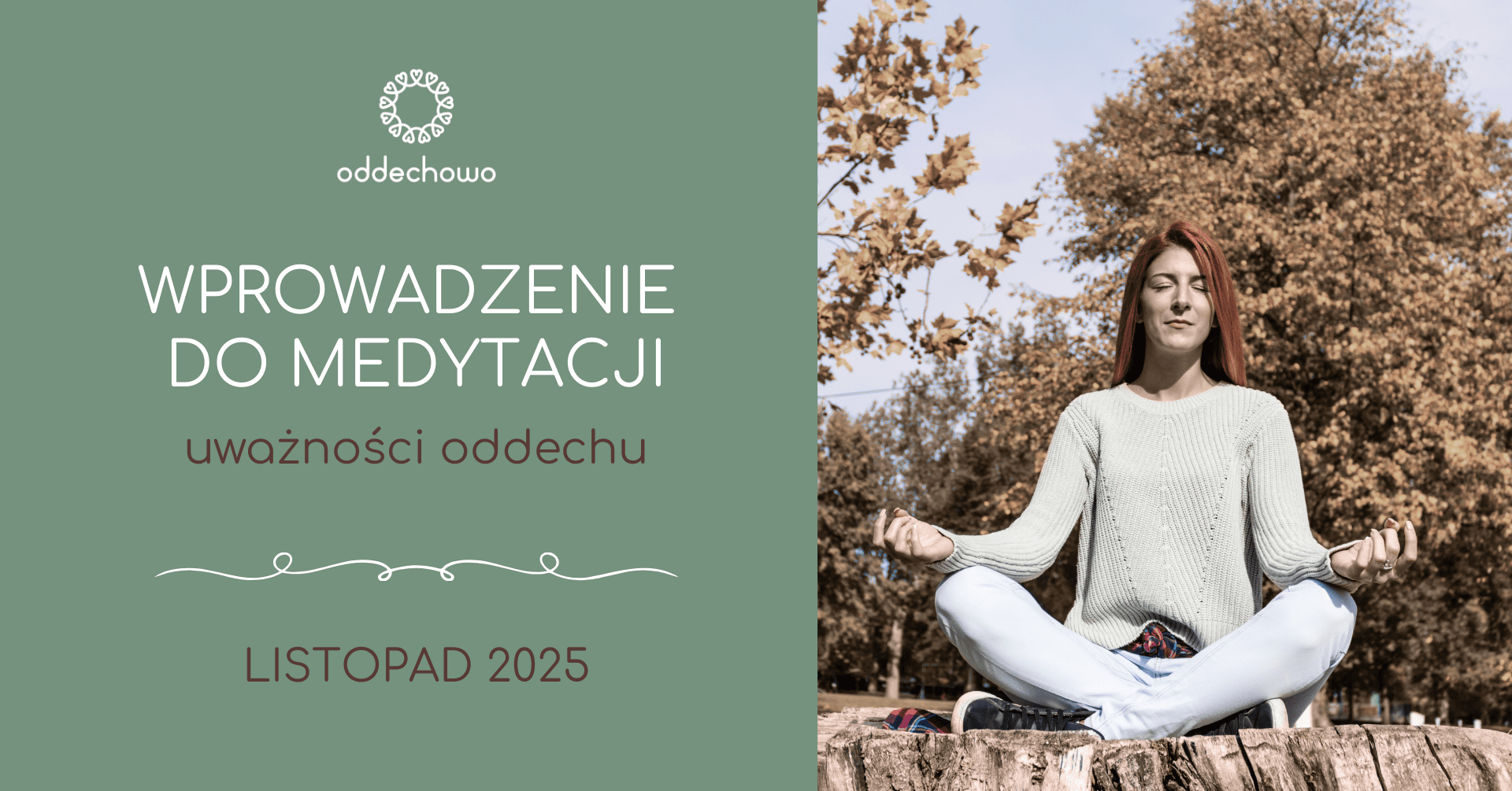 Wprowadzenie do medytacji z uważnością oddechu 23-25 listopada 2025 r.