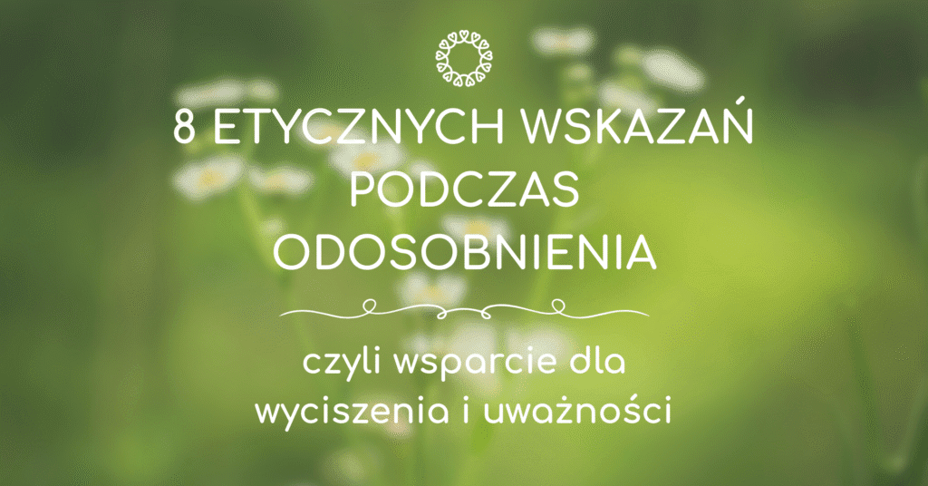wskazań odosobnienia