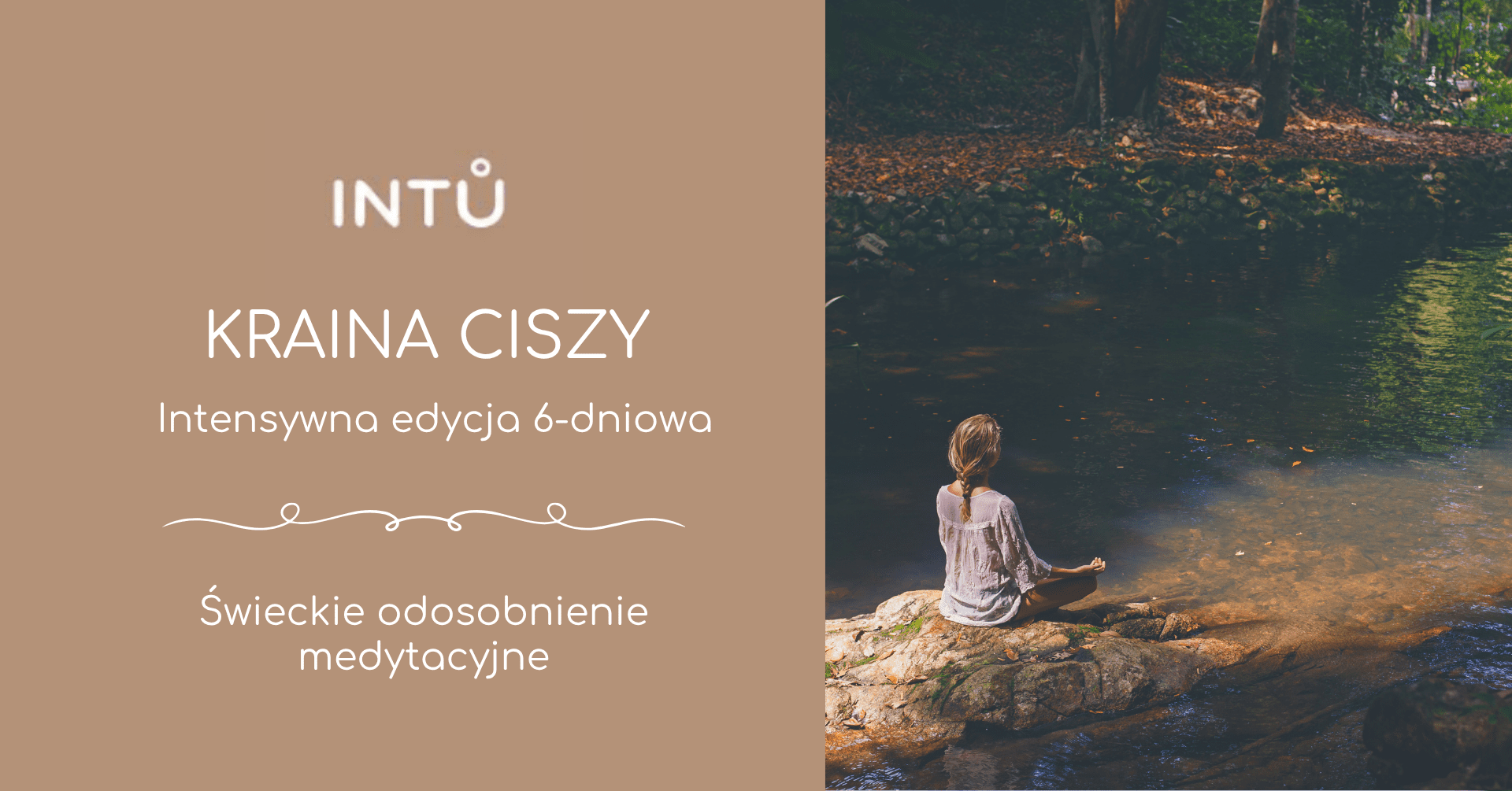 Kraina Ciszy: intensywna edycja 6-dniowa