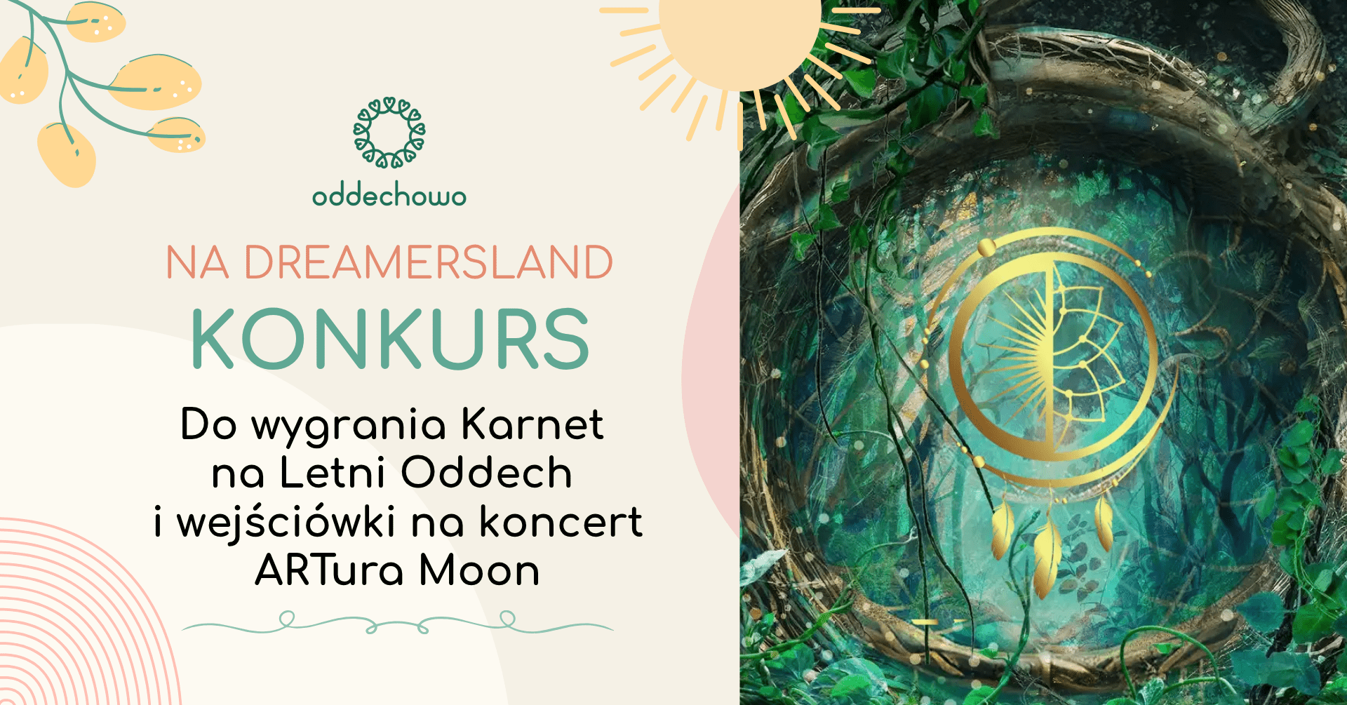 Konkurs na Dreamersland – wygraj karnet na Letni Oddech