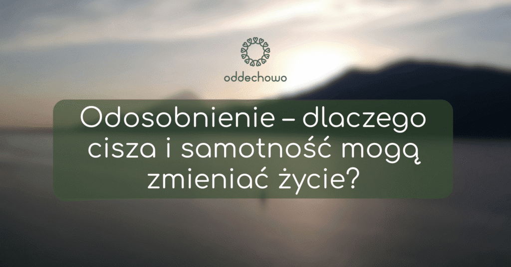 blog oddechowo odosobnienia