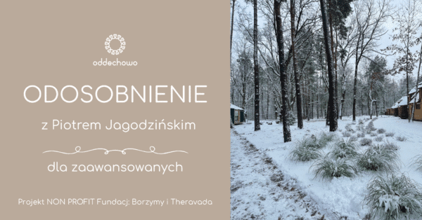 Zadatek - Odosobnienie z Piotrem Jagodzińskim - STYCZEŃ 2026